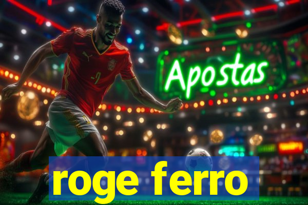 roge ferro